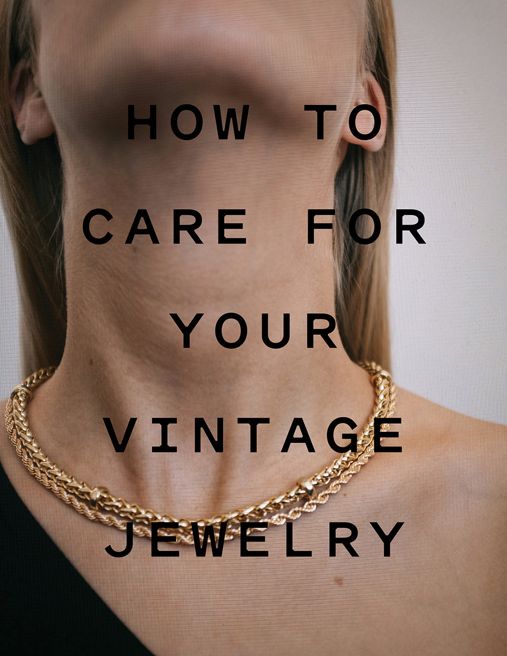 HOW TO CARE FOR YOUR VINTAGE JEWELRY